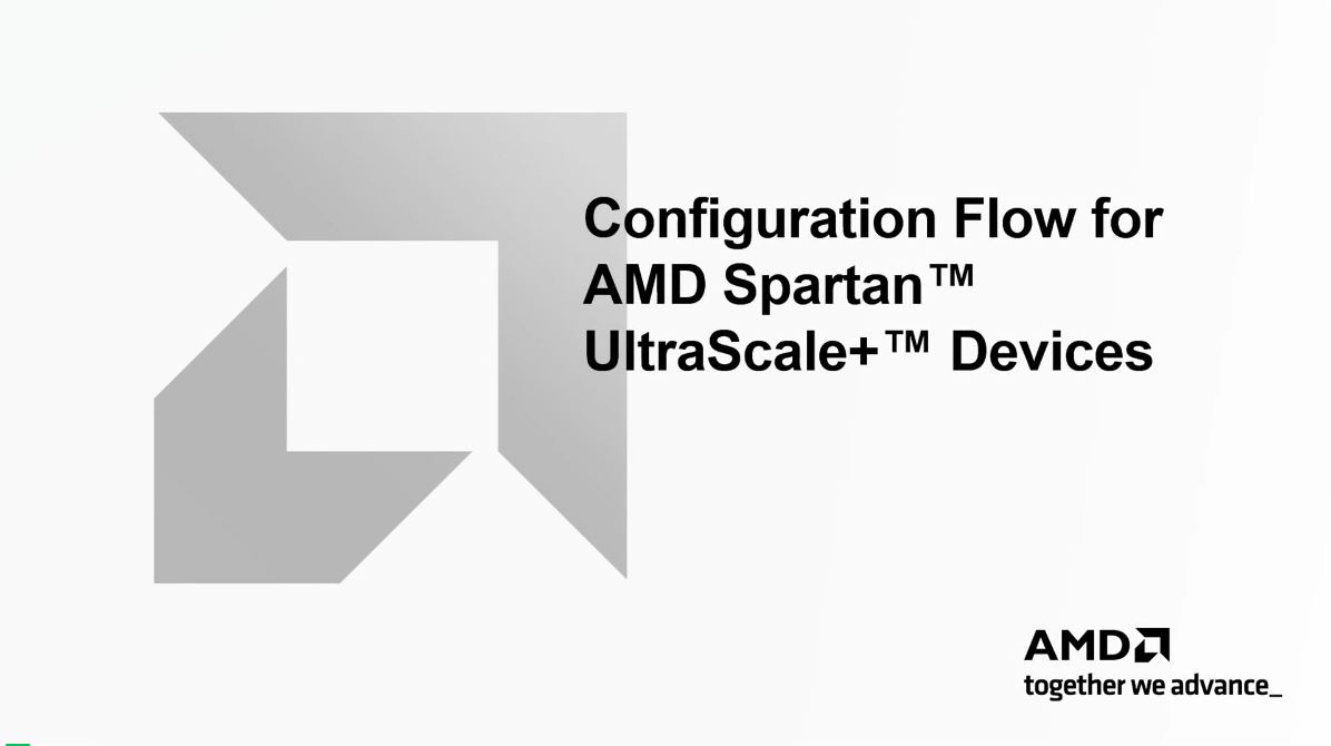 如何使用 AMD Vivado™ 设计套件开发 Spartan™ UltraScale+™ FPGAs.JPG